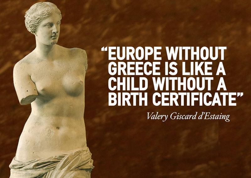 Tι είναι η Ευρώπη χωρίς την Ελλάδα;