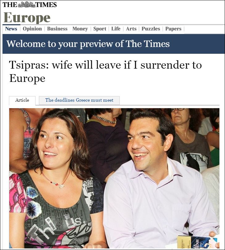 The Times: Ο Τσίπρας λέει ότι αν υποχωρήσει θα τον χωρίσει η γυναίκα του