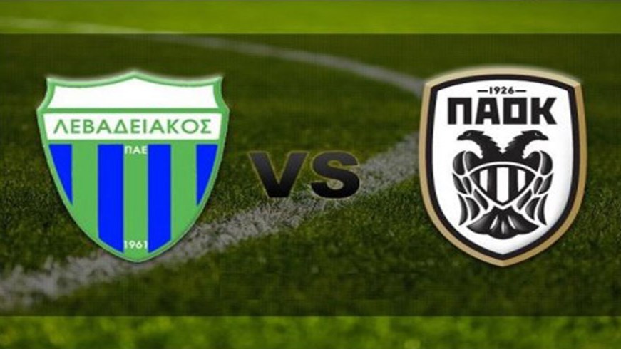 LIVE: Λεβαδειακός – ΠΑΟΚ (19:15)