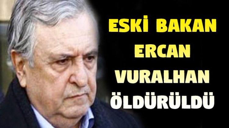 Σοκ στην Τουρκία – Δολοφονήθηκε σε καφετέρια ο πρώην Υπουργός  Άμυνας Ερτζάν Βουραλχάν