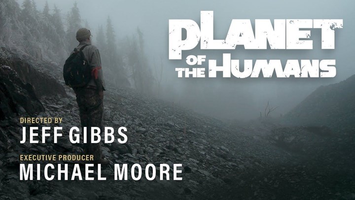 Planet of the Humans: Αφαιρέθηκε από το YouTube το ντοκιμαντέρ του Μάικλ Μουρ – ΒΙΝΤΕΟ