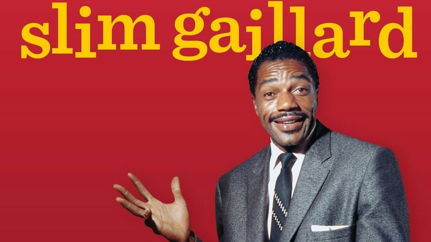 Η ιστορία του τζαζίστα Slim Gaillard: Όταν τραγούδησε ελληνικό τραγούδι και μάλιστα στα ελληνικά…