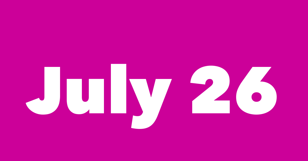 Σαν σήμερα 26 Ιουλίου στην ιστορία της μουσικής