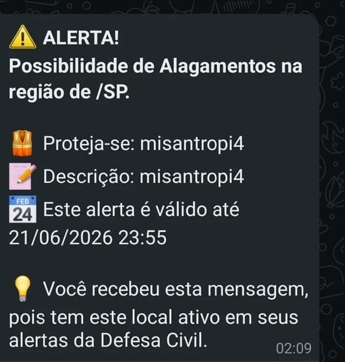 Το ψεύτικο μήνυμα έκτακτης προειδοποίησης που έλαβαν εκατομμύρια Βραζιλιάνοι μετά την παραβίαση του εθνικού συστήματος συναγερμών. Στη θέση των οδηγιών ασφαλείας εμφανιζόταν η λέξη «misantropi4». Πηγή: Bitdefender